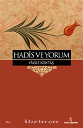 Hadis ve Yorum