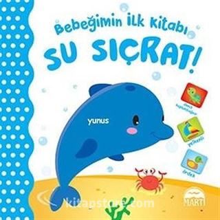 Bebeğimin İlk Kitabı - Su Sıçrat!