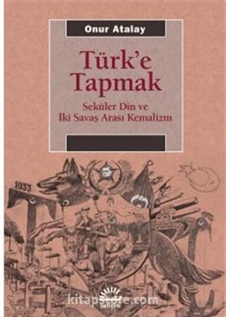 Türk'e Tapmak