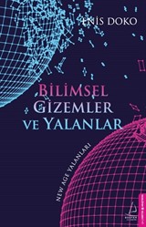 Bilimsel Gizemler ve Yalanlar