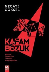 Kafam Bozuk