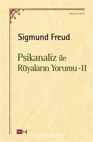 Psikanaliz ile Rüyaların Yorumu 2