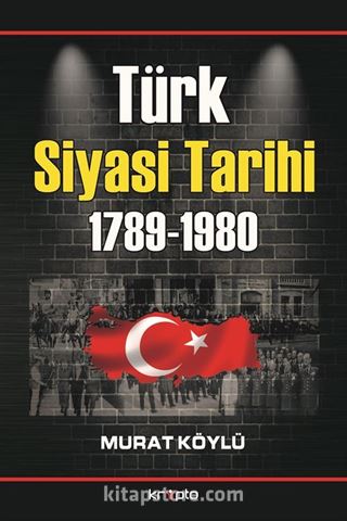 Türk Siyasi Tarihi (1789-1980)