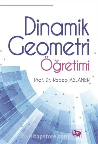 Dinamik Geometri Öğretimi