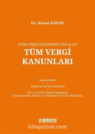 Türk Vergi Sisteminde Yer Alan Tüm Vergi Kanunları