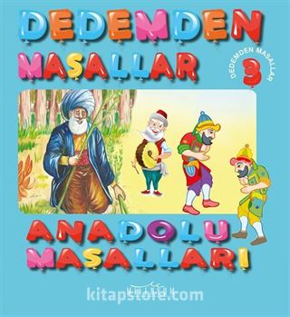 Dedemden Masallar Anadolu Masalları