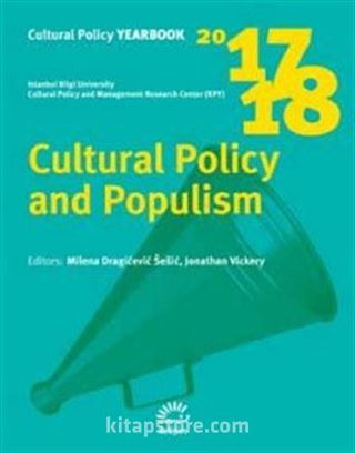 Cultural Policy Yearbook 2017-2018 / Cultural Policy and Populism