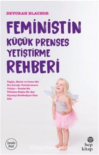 Feministin Küçük Prenses Yetiştirme Rehberi