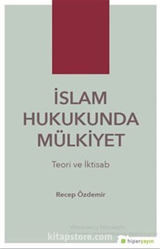 İslam Hukukunda Mülkiyet