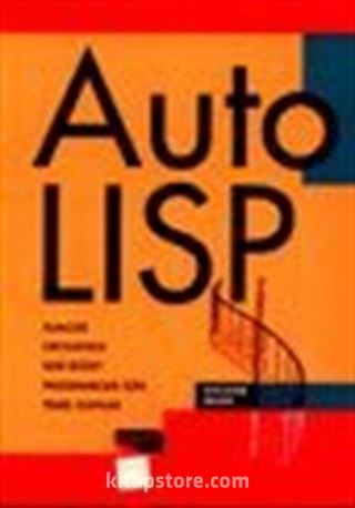 AutoCad Ortamında Auto Lisp ile Programlama