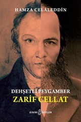 Dehşetli Peygamber Zarif Cellat