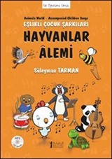 Hayvanlar Alemi Eşlikli Çocuk Şarkıları (Cd'li)