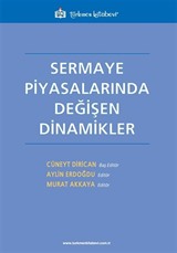 Sermaye Piyasalarında Değişen Dinamikler