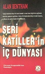 Seri Katiller'in İç Dünyası