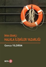 İkna Odaklı Halkla İlişkiler Yazarlığı