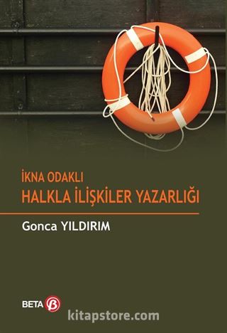 İkna Odaklı Halkla İlişkiler Yazarlığı