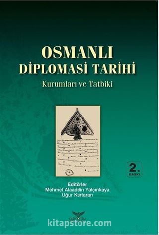 Osmanlı Diplomasi Tarihi