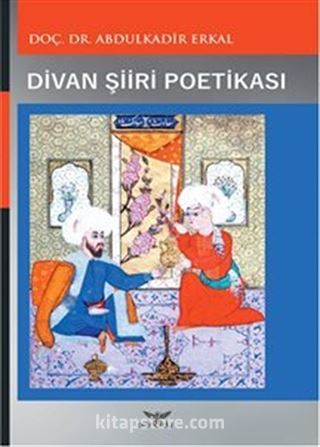 Divan Şiiri Poetikası (17. Yüzyıl)