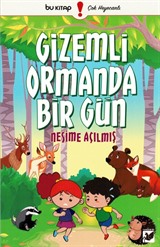 Gizemli Ormanda Bir Gün