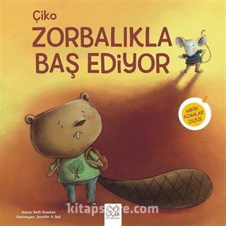 Çiko Zorbalıkla Baş Ediyor / Minik Adımlar