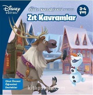 Disney Eğitsel Olafın Karlar Ülkesi Macerası Zıt Kavramlar