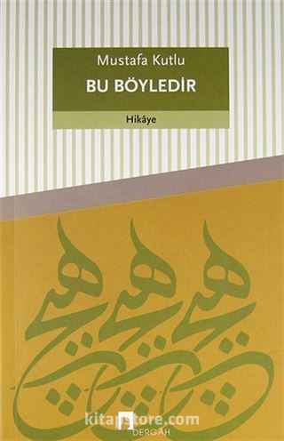 Bu Böyledir