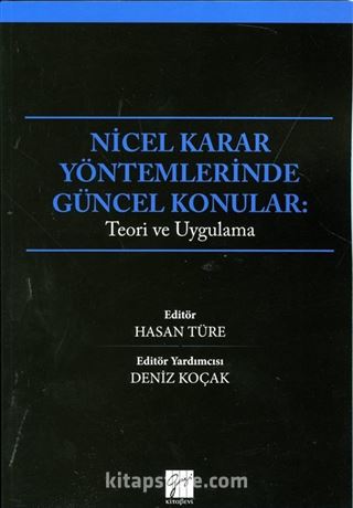 Nicel Karar Yöntemlerinde Güncel Konular