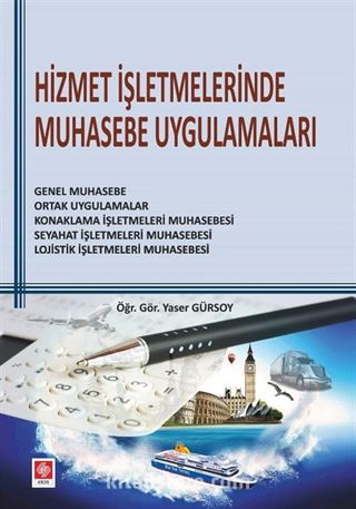 Hizmet İşletmelerinde Muhasebe Uygulamaları