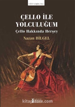 Çello İle Yolculuğum