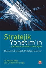 Stratejik Yönetim Kaynaklara Dayalı Yaklaşımı