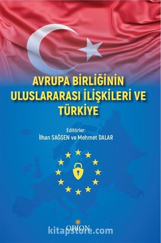 Avrupa Birliğinin Uluslararası İlişkileri ve Türkiye