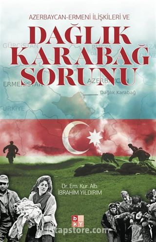 Azerbaycan-Ermeni İlişkileri Dağlık Karabağ Sorunu