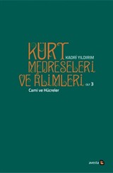 Kürt Medreseleri ve Alimleri (Cilt 3) / Cami ve Hücreler