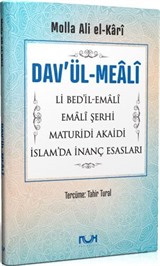 Dav'ül-Meali Li Bed'il-Emali - Emali Şerhi - Maturidi Akaidi - İslam'da İnanç Esasları