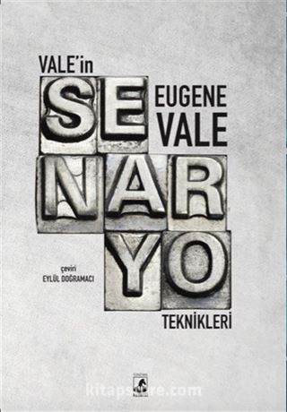 Vale'in Senaryo Teknikleri