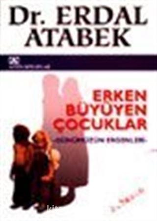 Erken Büyüyen Çocuklar