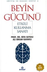 Beyin Gücünü Etkili Kullanma Sanatı