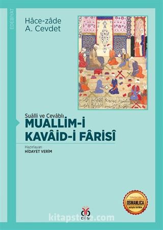 Sualli ve Cevablı Muallim-i Kavaid-i Farisi