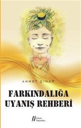 Farkındalığa Uyanış Rehberi