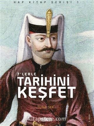 7'lerle Tarihini Keşfet / Hap Kitap Serisi