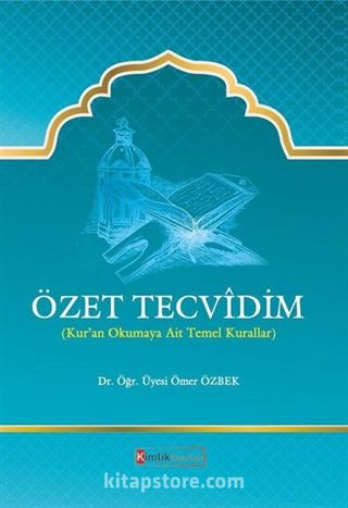 Özet Tecvidim (Kur'an Okumaya Ait Temel Kurallar)