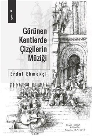 Görülen Kentlerde Çizgilerin Müziği