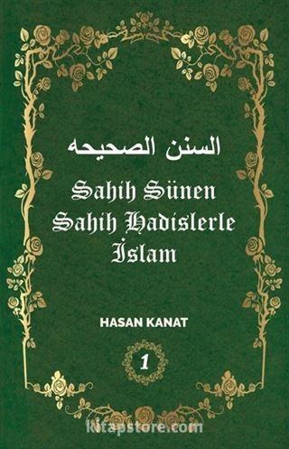 Sahih Hadislerle İslam (Sahih Sünen) 1. Cilt