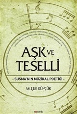 Aşk ve Teselli