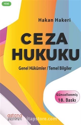 Ceza Hukuku (Genel Hükümler-Temel Bilgiler)