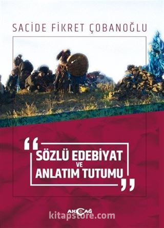 Sözlü Edebiyat ve Anlatım Tutumu