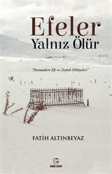 Efeler Yalnız Ölür