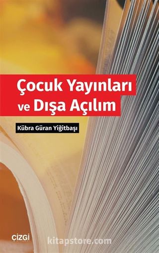 Çocuk Yayınları ve Dışa Açılım