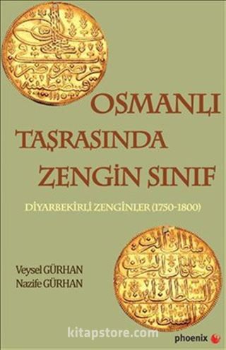 Osmanlı Taşrasında Zengin Sınıf