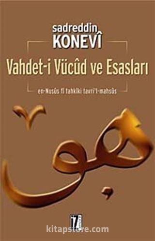 Vahdet'i Vücûd ve Esasları